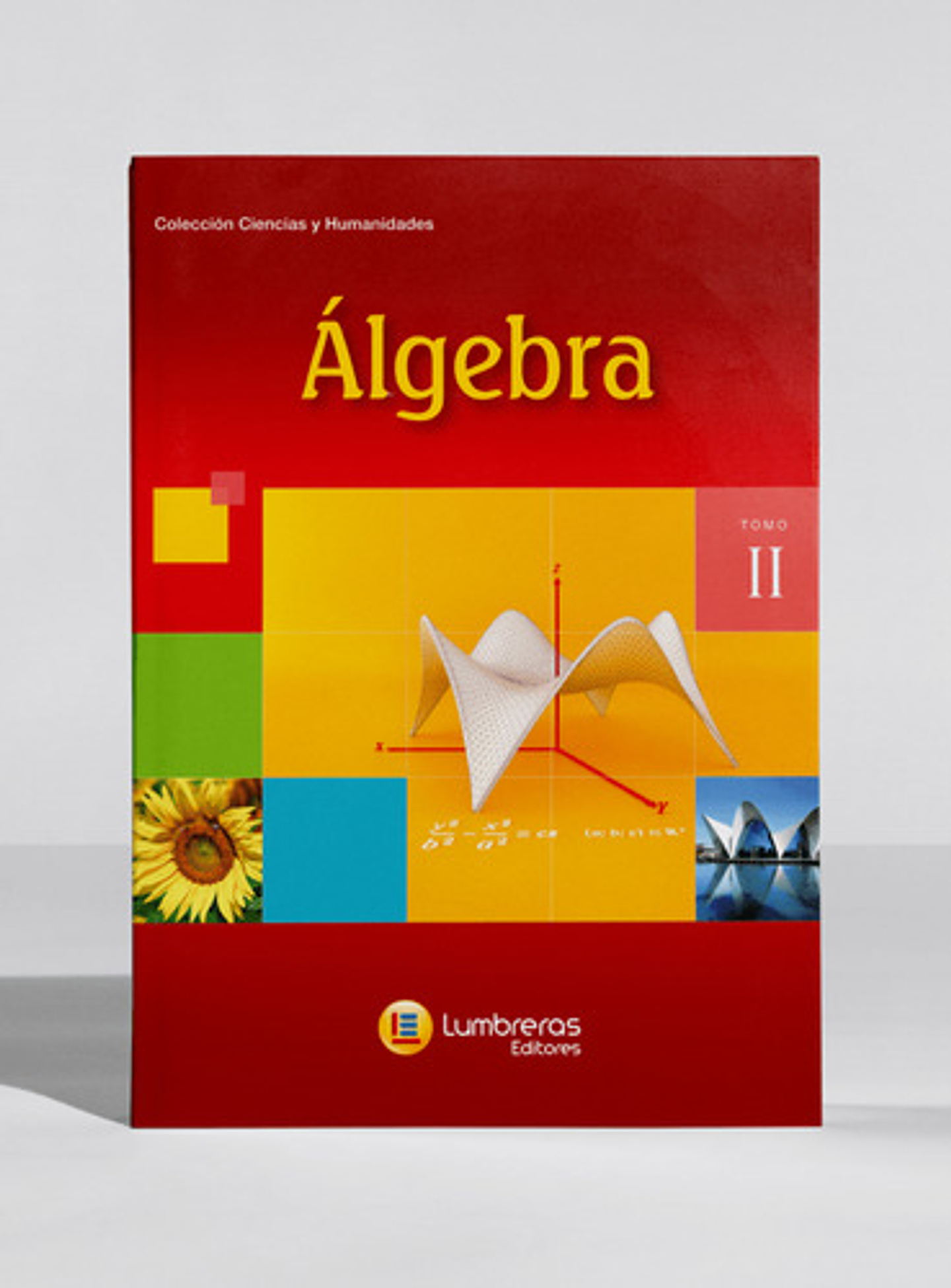 Álgebra - Tomo Ii, Lumbreras (blanda, Español) 1