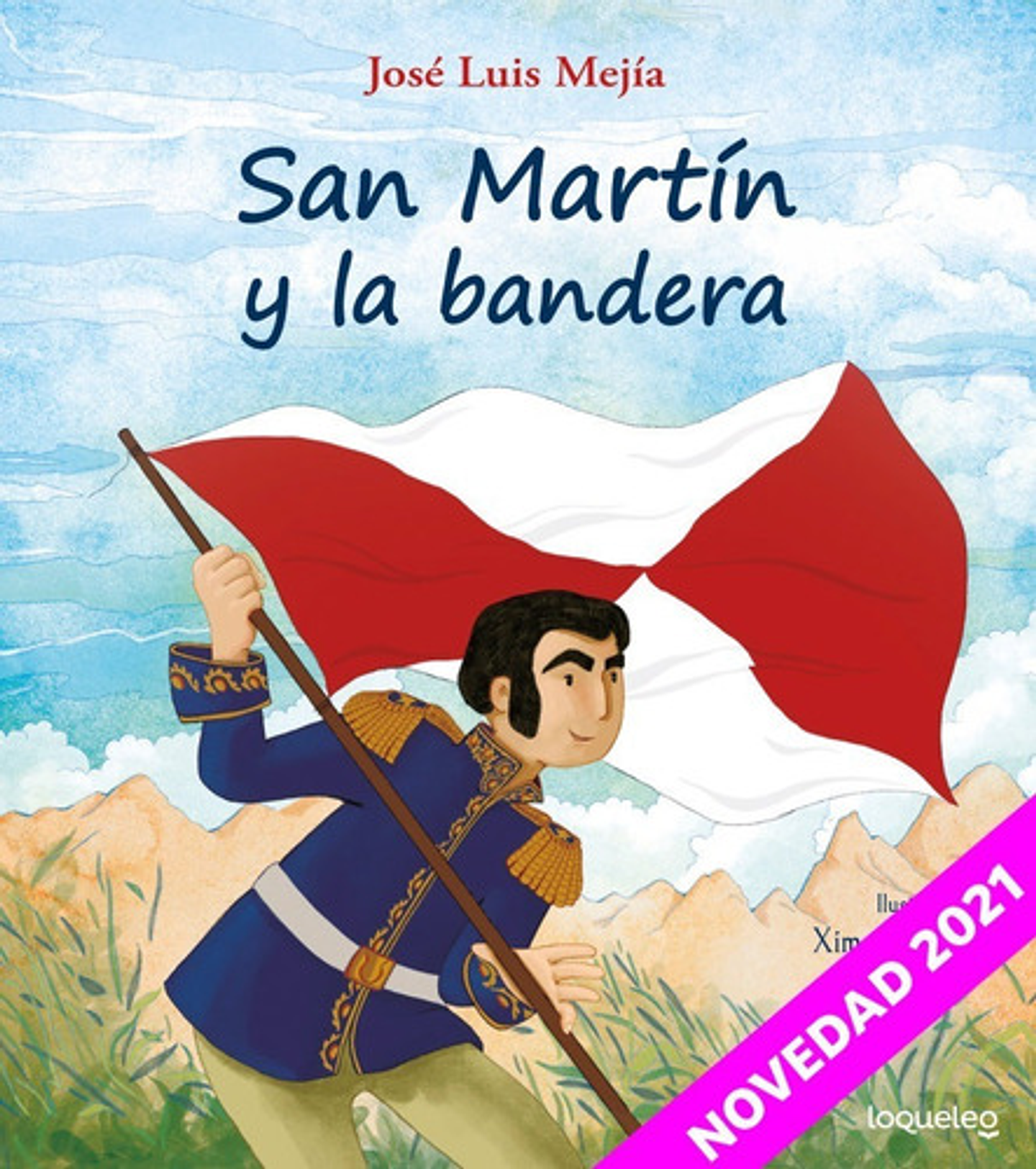 San Martín Y La Bandera - José Luis Mejía 1