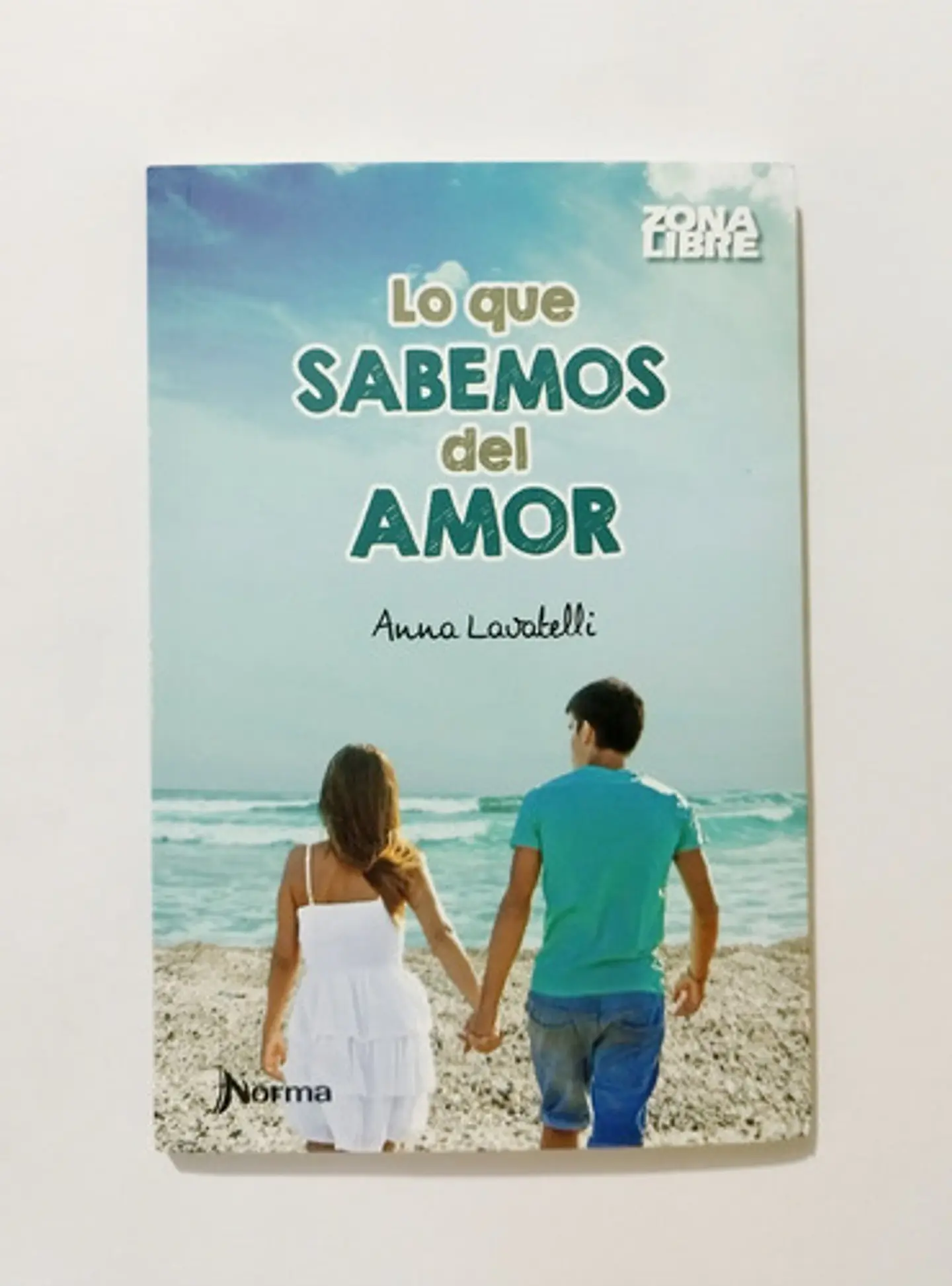 Lo Que Sabemos Del Amor - Anna Lavatelli 1