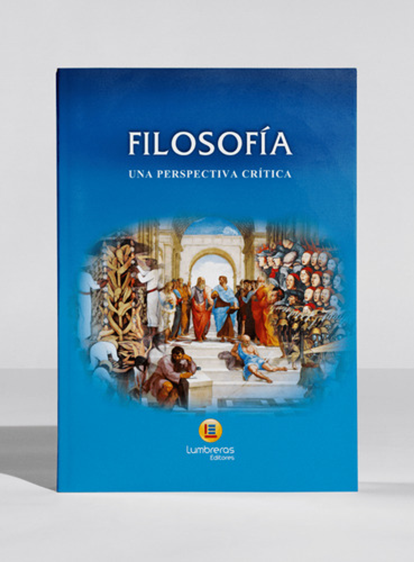 Filosofía: Una Perspectiva Crítica - Lumbreras (blanda) 1