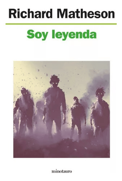 Soy Leyenda: N/a, De Richard Matheson. Editorial Minotauro, Tapa Blanda En Castellano, 2013