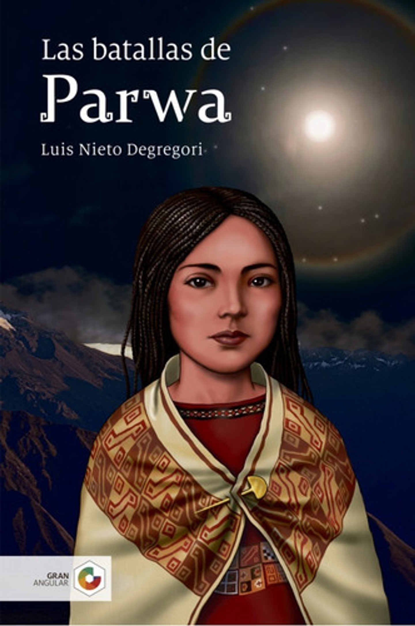 Las Batallas De Parwa - Luis Nieto Degregori 1