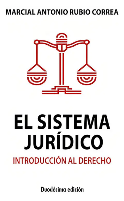 El Sistema Jurídico - Marcial Antonio Rubio Correa
