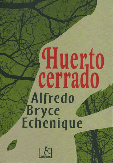 Huerto Cerrado, De Bryce Echenique Alf. Grupo Editorial Peisa, Tapa Blanda En Español