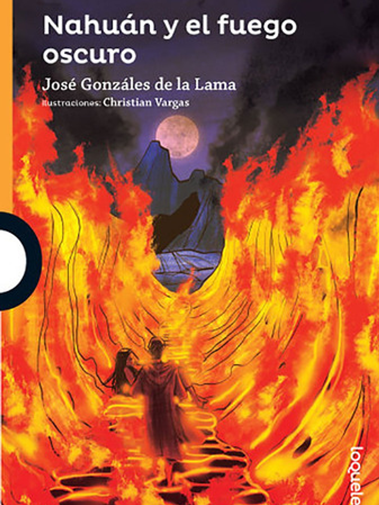 Nahuán Y El Fuego Oscuro - José Gonzáles De La Lama 1
