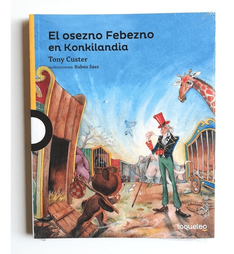 El Osezno Febezno En Konkilandia - Tony Custer