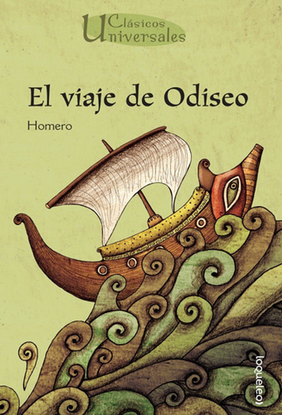 El Viaje De Odiseo, De Homero. Editorial Loqueleo, Tapa Blanda En Español 1
