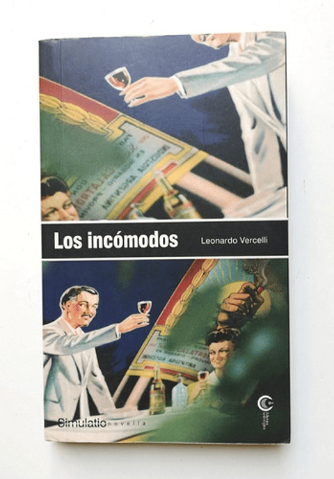 Los Incómodos - Leonardo Vercelli