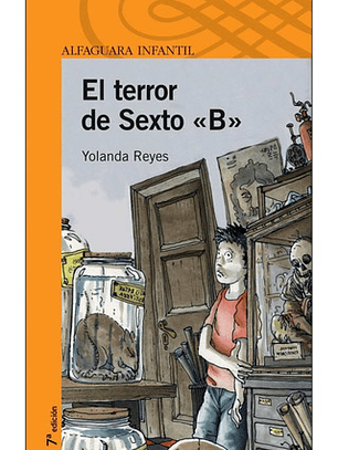 El Terror De Sexto B - Yolanda Reyes 