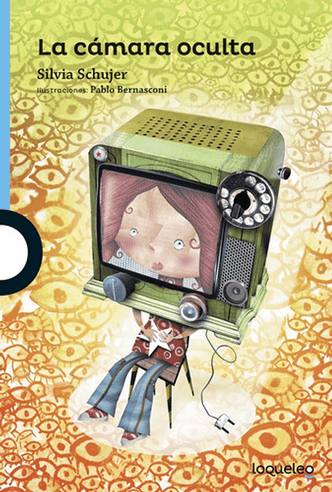 La Cámara Oculta - Silvia Schujer