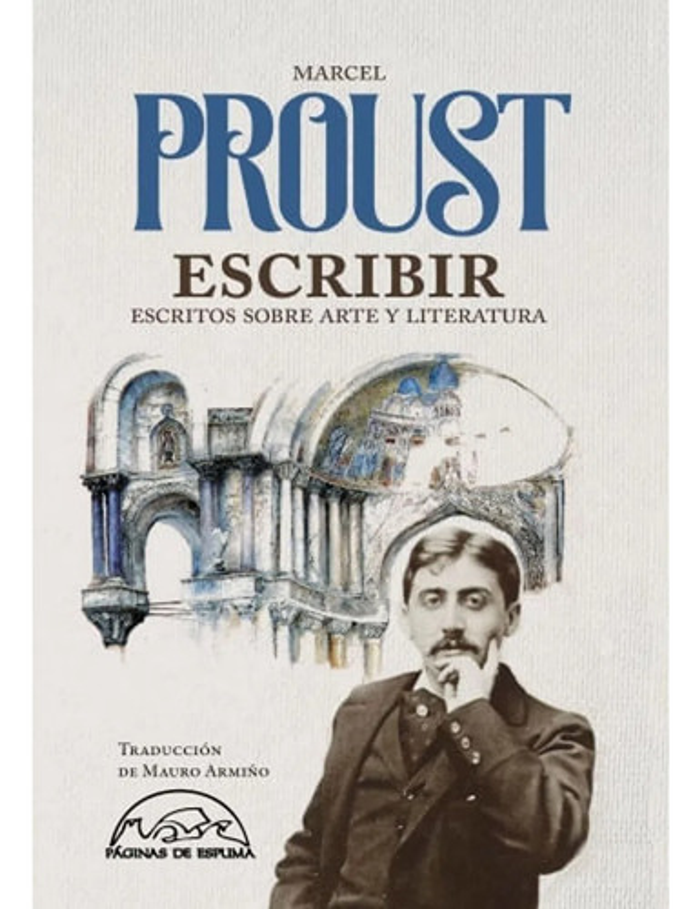 Escritos Sobre Arte Y Literatura - Marcel Proust 1