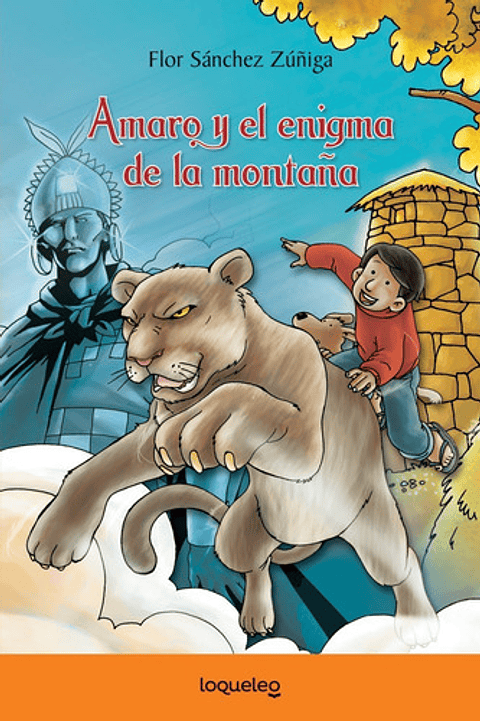 Amaro Y El Enigma De La Montaña - Flor Sánchez Zúñiga