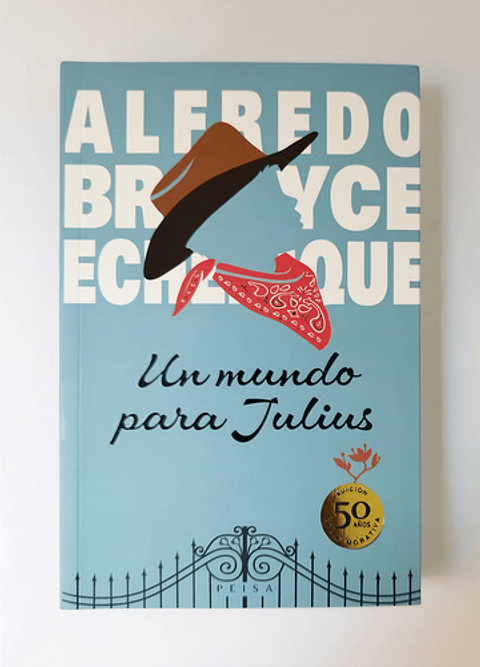 Un Mundo Para Julius. Ed. Conmemorativa 50 Años