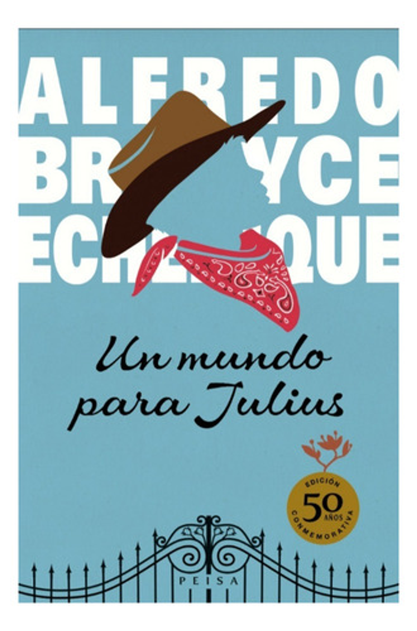 Un Mundo Para Julius. Ed. Conmemorativa 50 Años 1