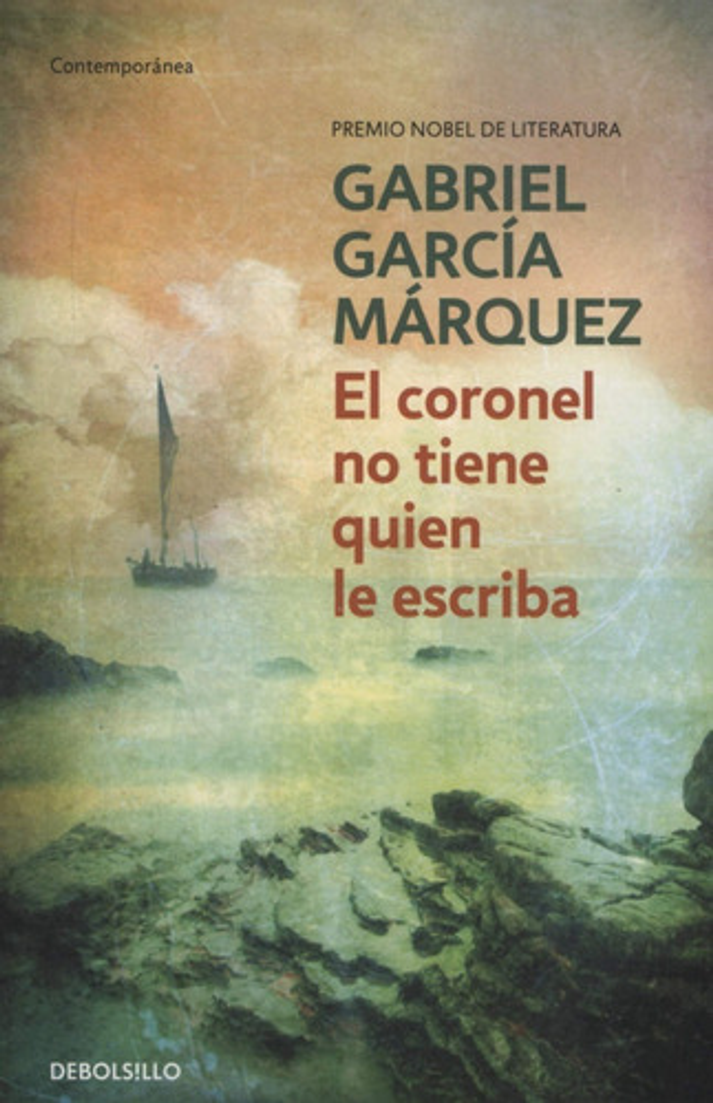 El Coronel No Tiene Quien Le Escriba, De García Márquez, Gabriel. Editorial Debolsillo, Tapa Blanda En Español 1