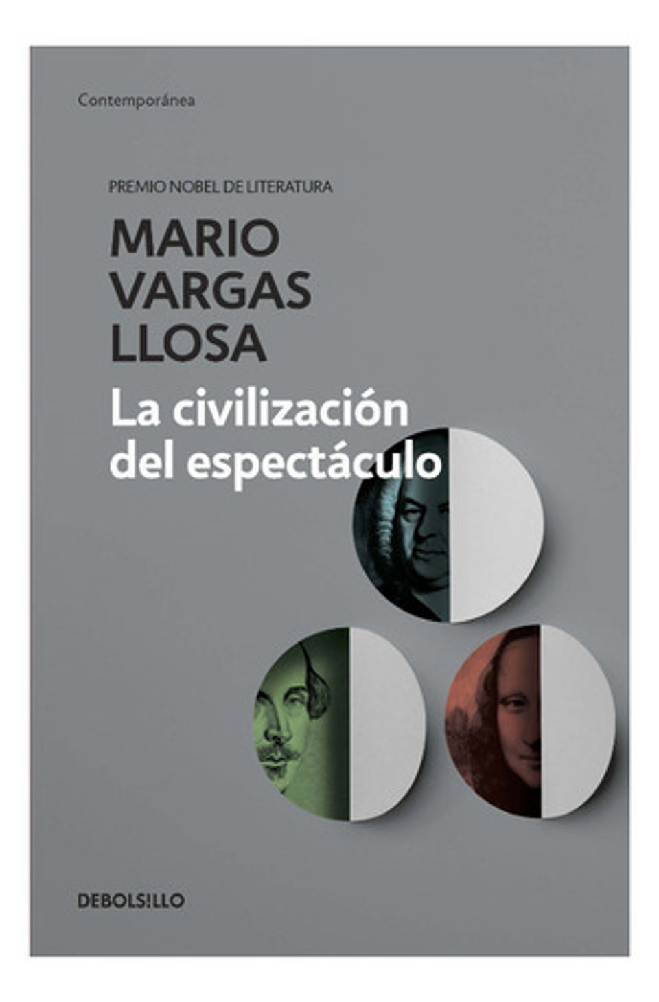 La Civilización Del Espectáculo, De Mario Vargas Llosa. Editorial Debolsillo, Tapa Blanda En Español 1