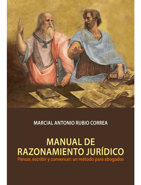Manual De Razonamiento Jurídico, De Marcial Rubio Correa. Fondo Editorial De La Pontificia Universidad Católica Del Perú, Tapa Blanda, Edición 1 En Español, 2015