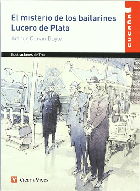 El Misterio De Los Bailarines Lucero De Plata / Conan Doyle