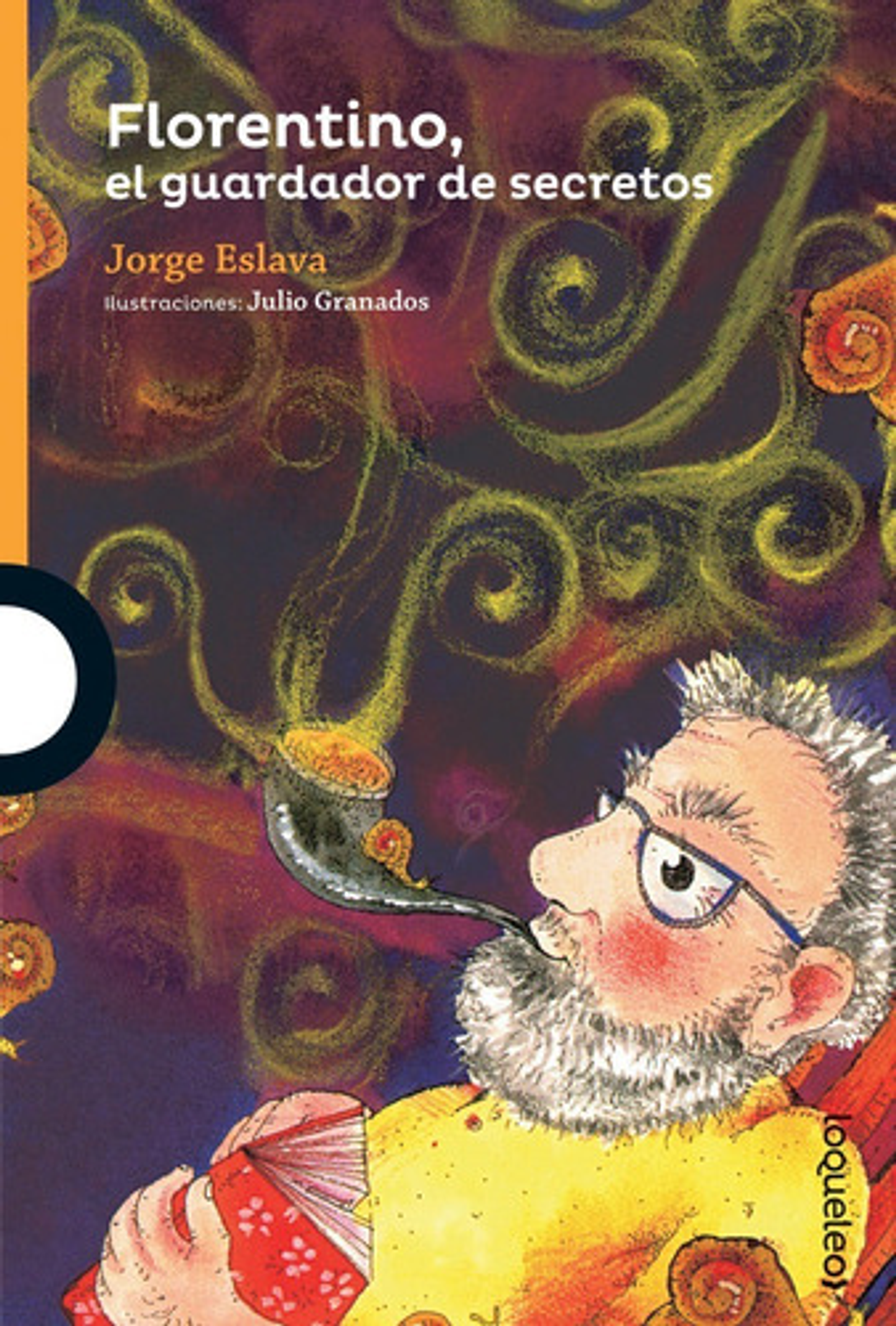 Florentino, El Guardador De Secretos, De Jorge Eslava. Editorial Santillana, Tapa Blanda En Español 1