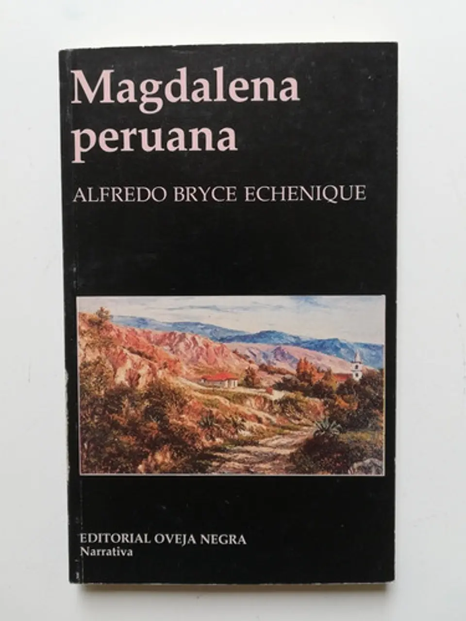 Magdalena Peruana - Alfredo Bryce Echenique  1