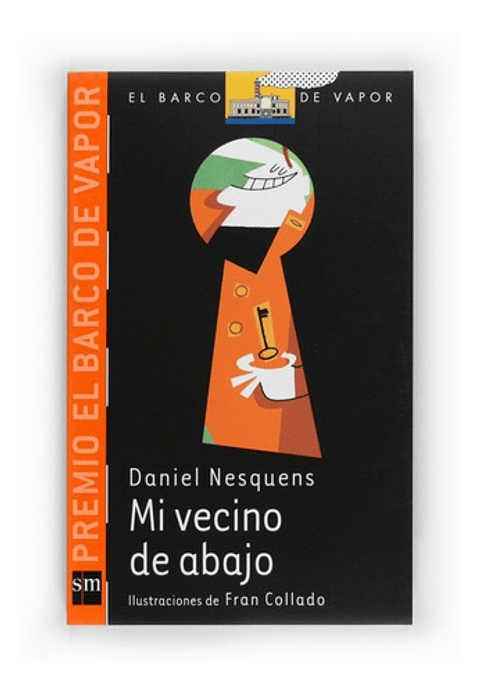 Mi Vecino De Abajo, De Daniel Nesquens. El Barco De Vapor Editorial Sm, Tapa Blanda En Español