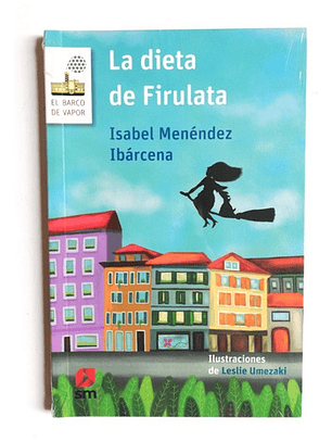La Dieta De Firulata - Isabel Menéndez Ibárcena