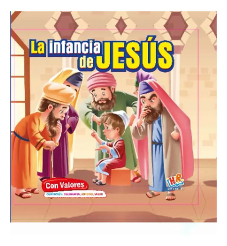 La Infancia De Jesús Con Valores {tapa Dura} 1