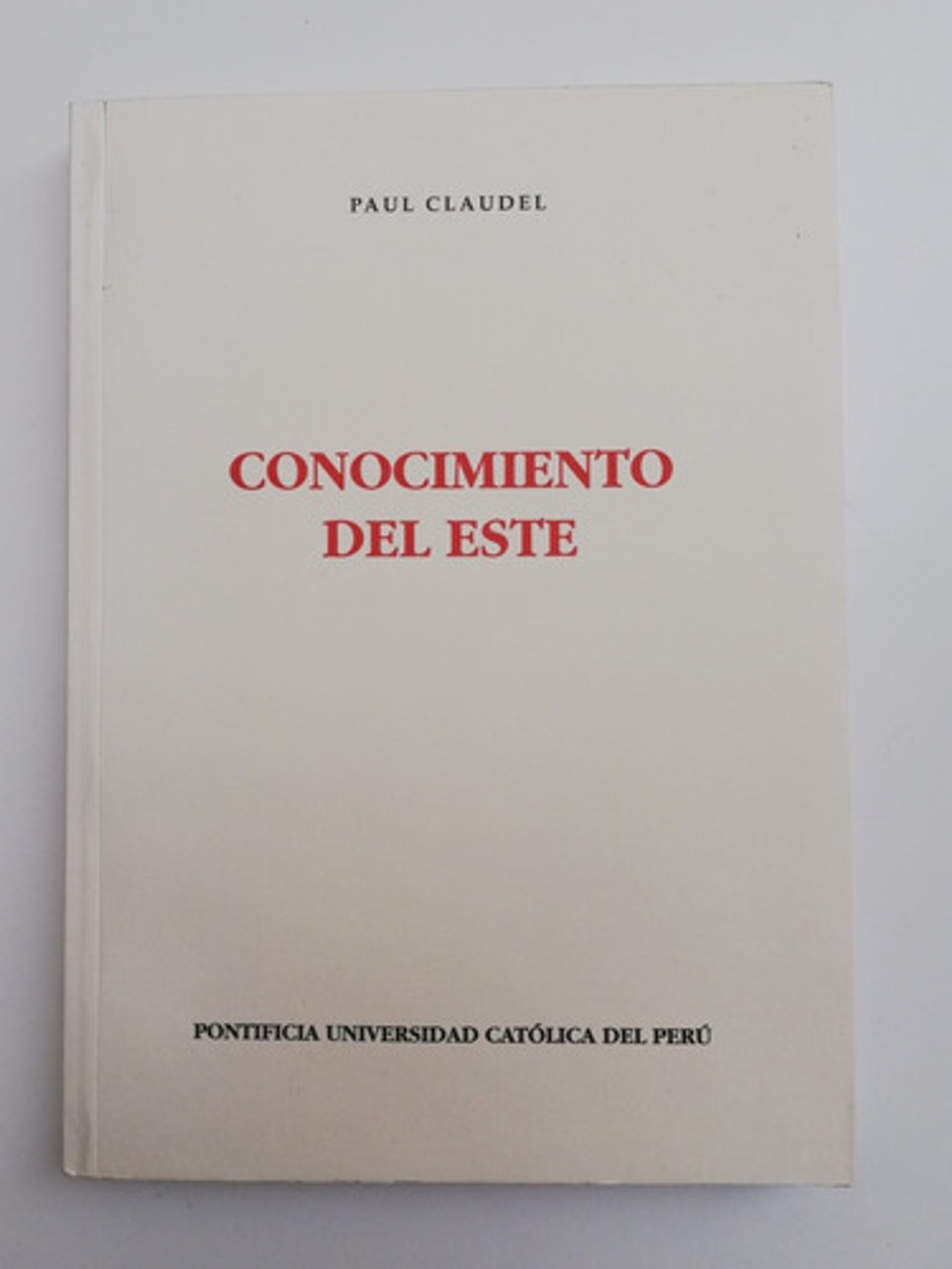 Conocimiento Del Este - Paul Claudel 1