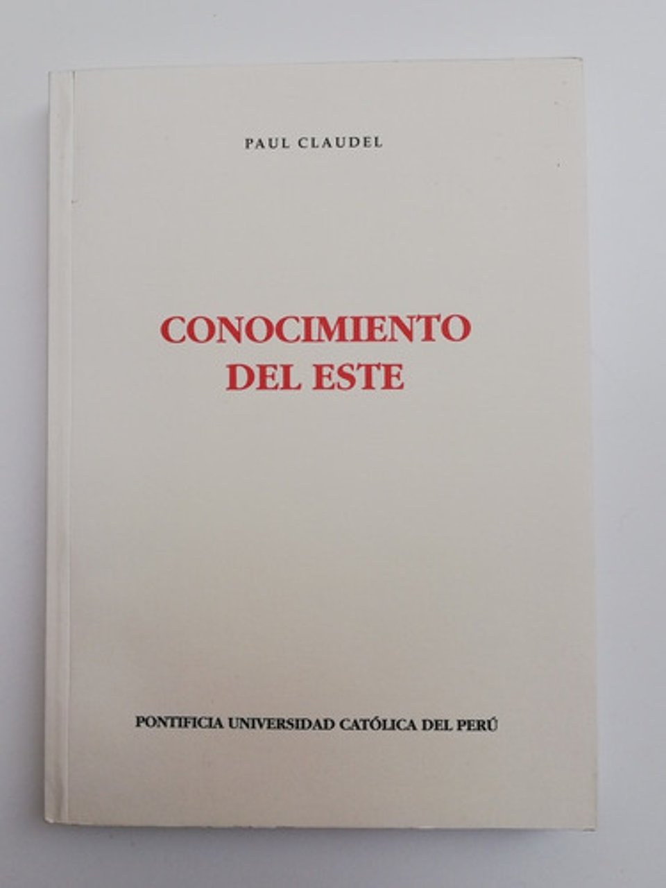 Conocimiento Del Este - Paul Claudel 1