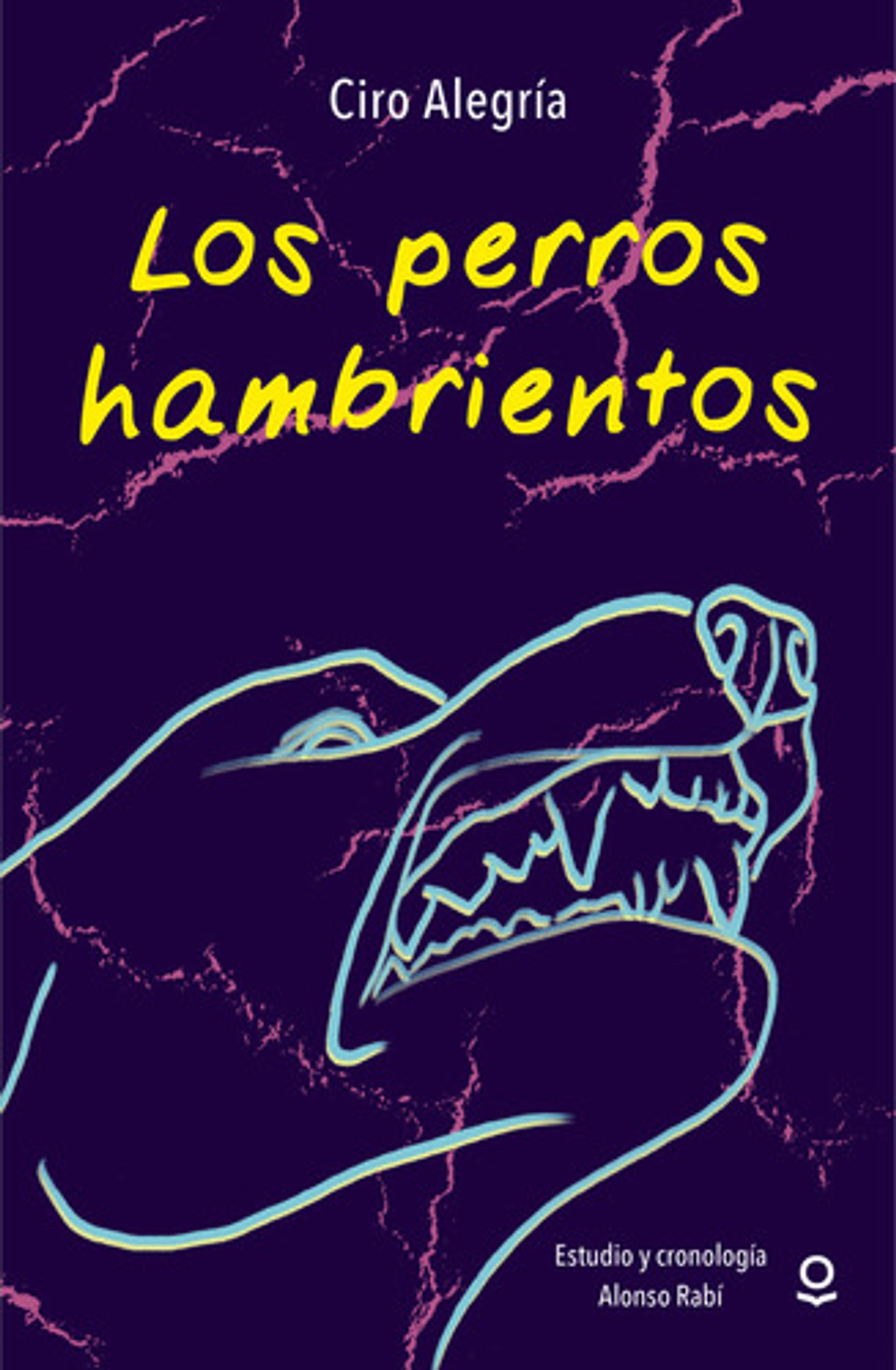 Los Perros Hambrientos, De Ciro Alegría Bazán. Editorial Loqueleo, Tapa Blanda En Español 1