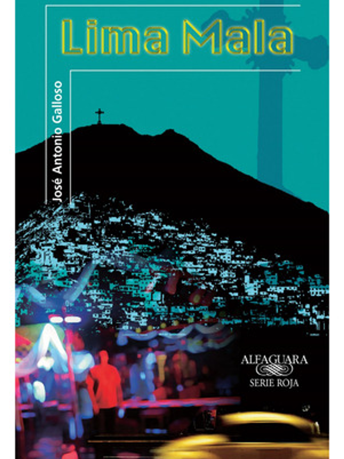 Lima Mala - José Antonio Galloso 1