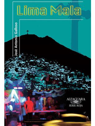 Lima Mala - José Antonio Galloso