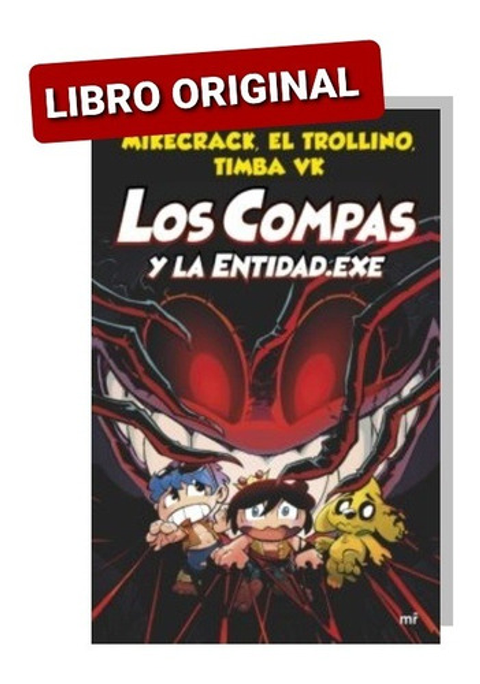 Compas 6. Los Compas Y La Entidad.exe - Mikecrack 1