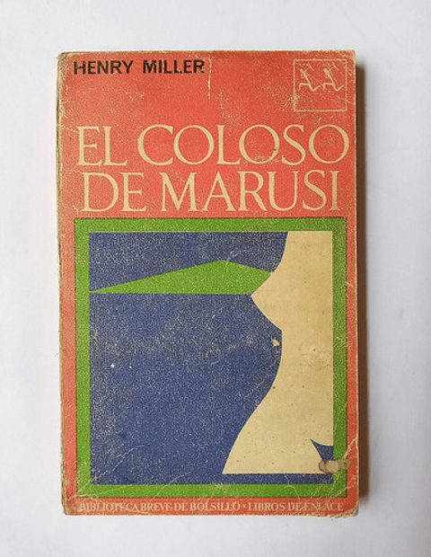 El Coloso De Marusi - Henry Miller