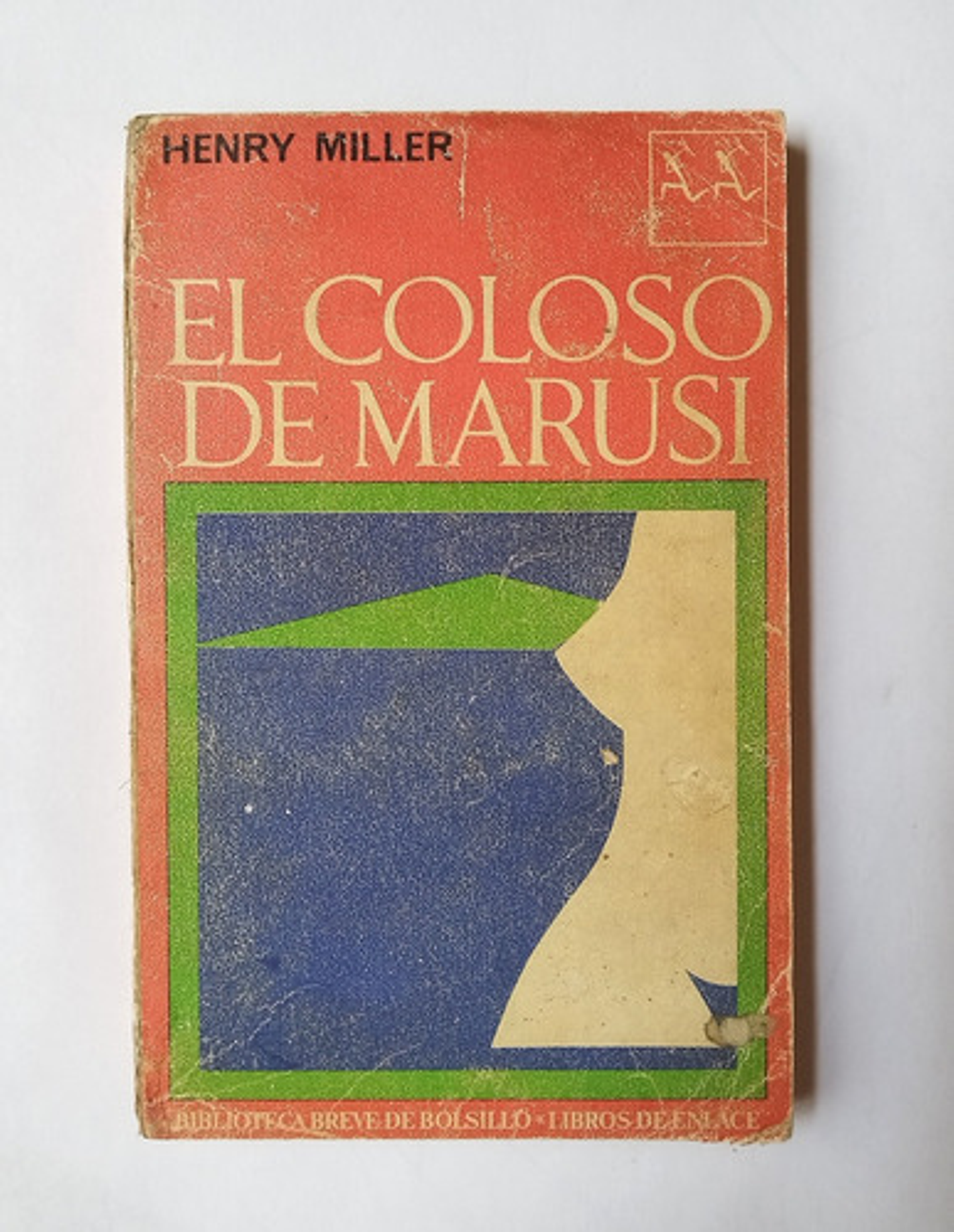 El Coloso De Marusi - Henry Miller 1