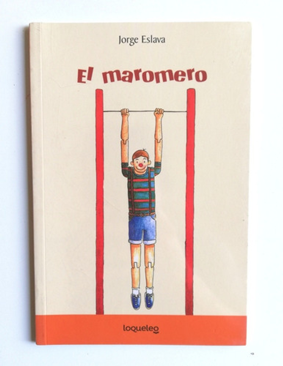 El Maromero - Jorge Eslava Calvo 1