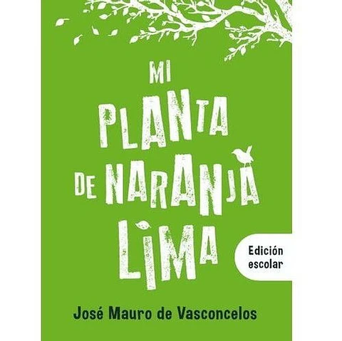 Mi Planta De Naranja Lima - Editorial El Ateneo