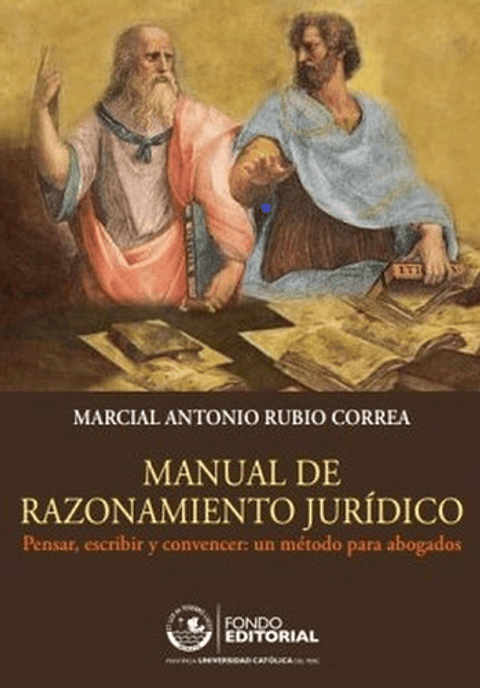 Manual De Razonamiento Jurídico, De Marcial Rubio Correa. Fondo Editorial De La Pontificia Universidad Católica Del Perú, Tapa Blanda, Edición 1 En Español, 2015