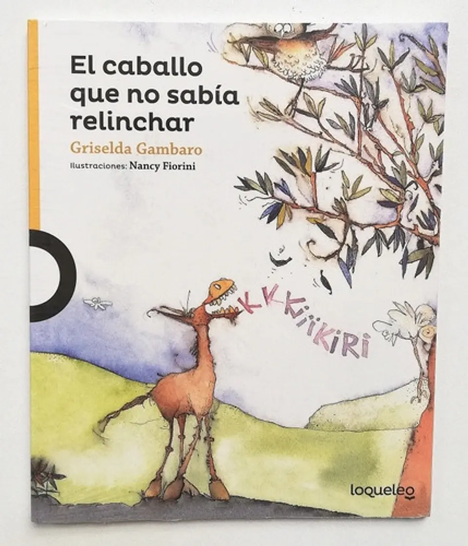 El Caballo Que No Sabía Relinchar - Griselda Gambaro 1