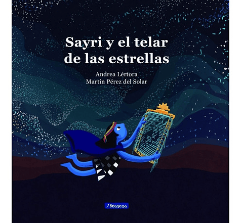 Sayri Y El Telar De Las Estrellas - Andrea Lértora