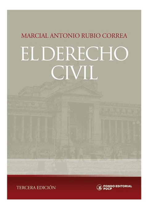 El Derecho Civil, De Marcial Rubio Correa. Fondo Editorial De La Pontificia Universidad Católica Del Perú, Tapa Blanda, Edición 1 En Español, 2015