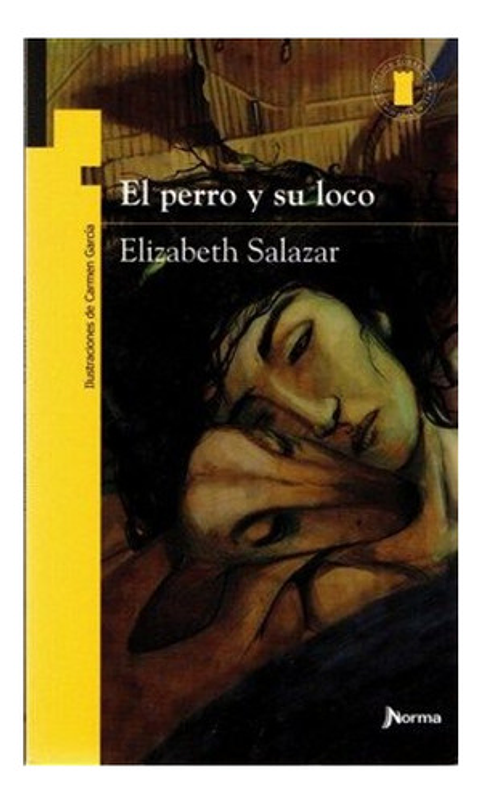 Perro Y Su Oco, De Izabeth Saazar. Ditoria Norma, Tapa Banda En Españo