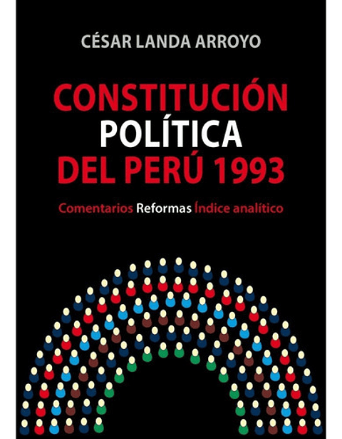 Constitución Política Del Perú 1993 - César Landa Arroyo