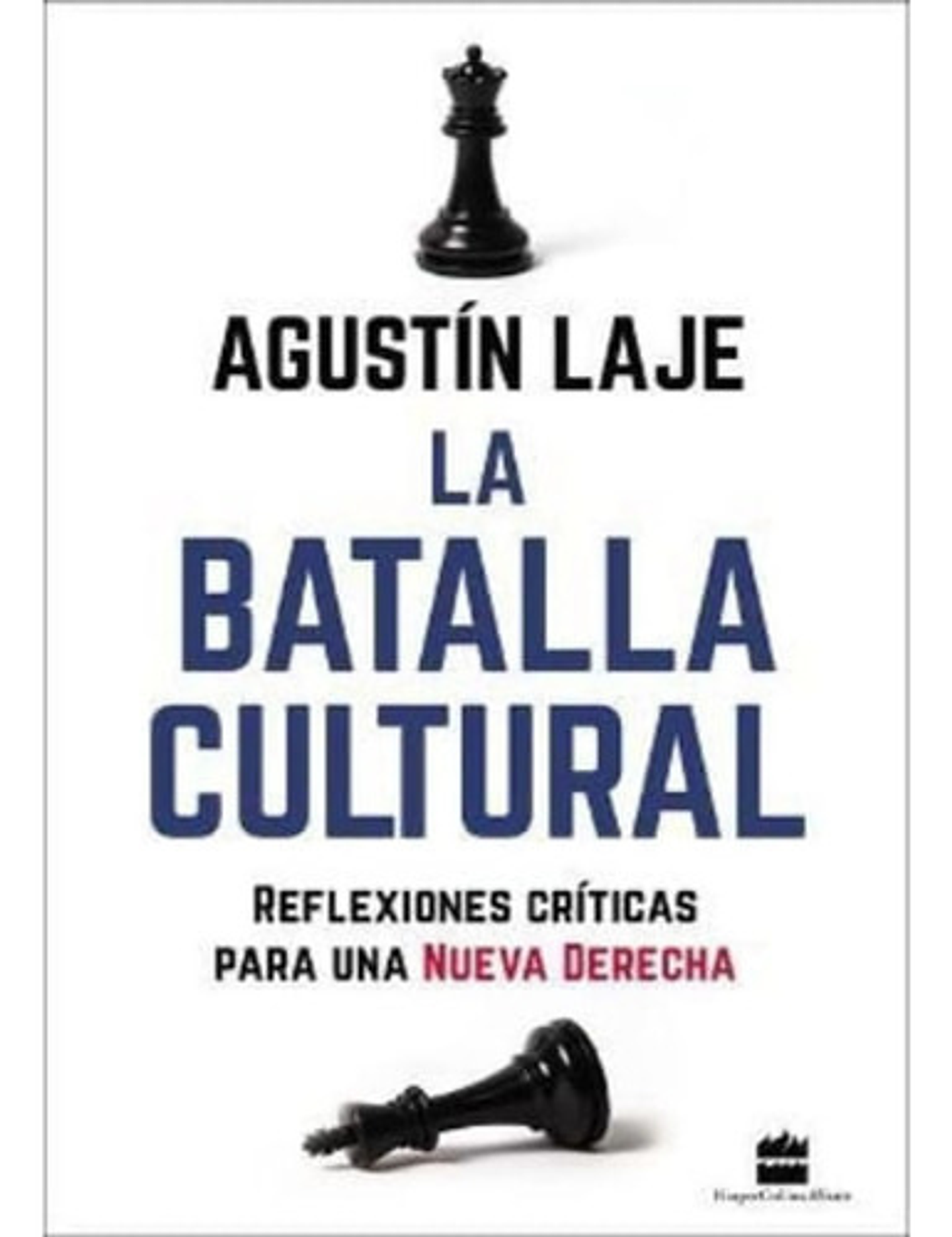 La Batalla Cultural : Reflexiones Criticas Para Una Nueva De 1