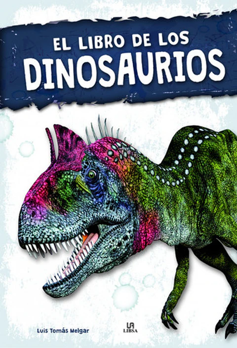 El Libro De Los Dinosaurios (apuntes De La Naturaleza) 