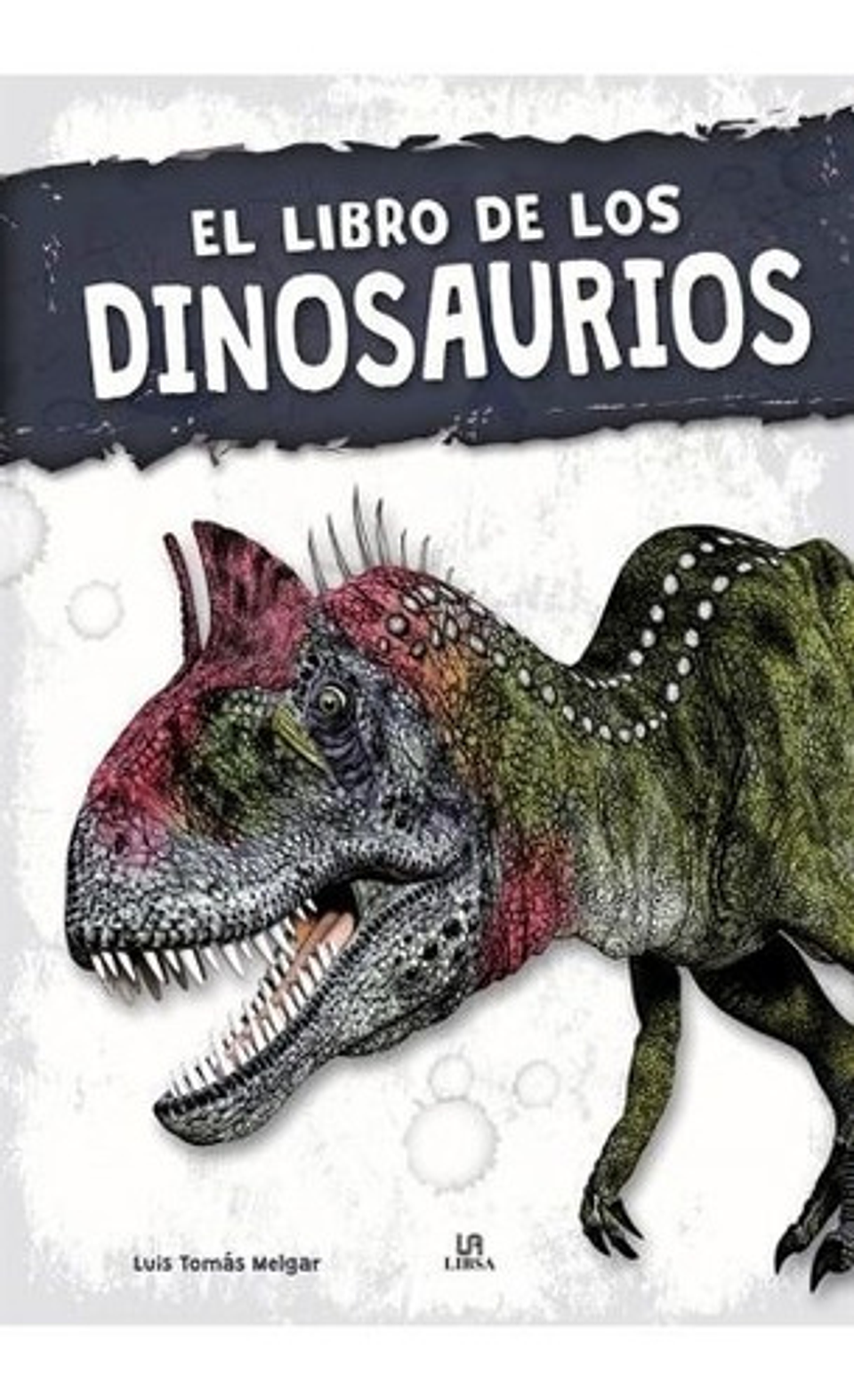 El Libro De Los Dinosaurios (apuntes De La Naturaleza)  1