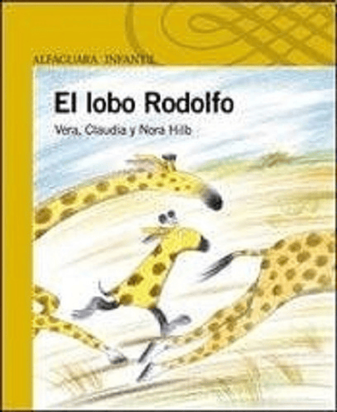 El Lobo Rodolfo - Vera, Claudia Y Nira Hilb