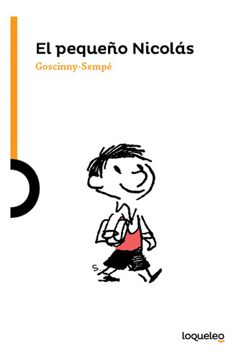 El Pequeño Nicolás, De René Goscinny. Editorial Loqueleo, Tapa Blanda En Español, 2016
