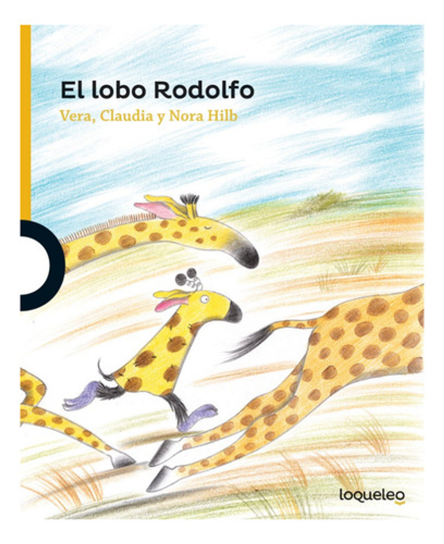 El Lobo Rodolfo - Vera, Claudia Y Nira Hilb 1