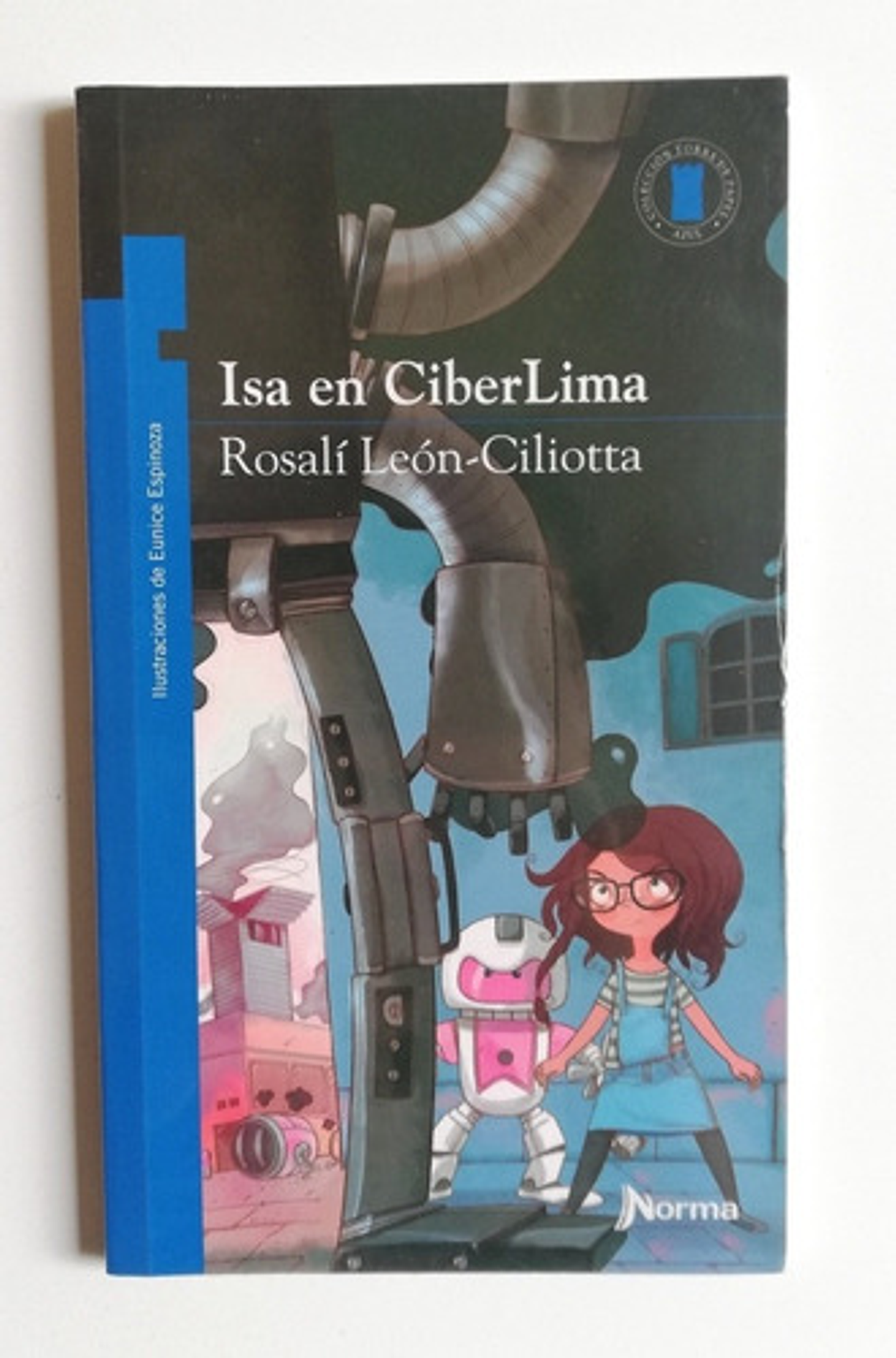 Isa En Ciberlima, De Rosalí Ciliotta León. Editorial Norma, Tapa Blanda En Español 1